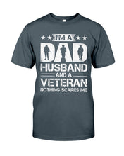 Load image into Gallery viewer, I'm A Dad Husband And A Veteran Gift For Family Guys Tee
