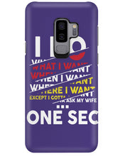 Load image into Gallery viewer, I Do What I Want When I Want Where I Want Phone case

