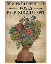 Load image into Gallery viewer, Dictionary In A World Full Of Roses Be A Succulent Girl Vertical Poster
