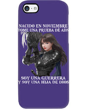 Load image into Gallery viewer, Nacido En Noviembre Tome Una Prueba De Ad Birthday Gift Phone case
