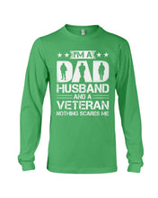 Load image into Gallery viewer, I'm A Dad Husband And A Veteran Gift For Family Unisex Long Sleeve

