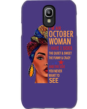 Load image into Gallery viewer, Im An October Woman I Have Three Sides Birthday Gift Phone case
