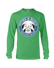 Load image into Gallery viewer, Titties And Busch That's Why I'm Here Unisex Long Sleeve
