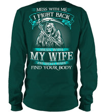 Load image into Gallery viewer, Gift For Family Mess With My Wife Unisex Long Sleeve
