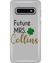 Load image into Gallery viewer, Shamrock Future Mrs Collins St Patrick's Day Phone case
