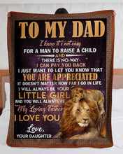 Load image into Gallery viewer, Daughter Gift For Dad Lion I Will Always Be Your Little Girl Sherpa Blanket
