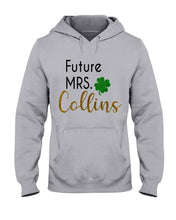 Load image into Gallery viewer, Shamrock Future Mrs Collins St Patrick's Day Hoodie
