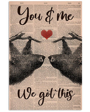 Load image into Gallery viewer, Bear You Are Me We Got This Gift For Lover Vertical Poster
