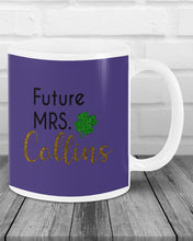 Load image into Gallery viewer, Shamrock Future Mrs Collins St Patrick's Day Mug
