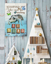 Load image into Gallery viewer, Turtles In A World Where You Can Be Anything Be Kind Vertical Poster
