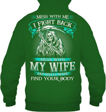 Load image into Gallery viewer, Gift For Family Mess With My Wife Hoodie
