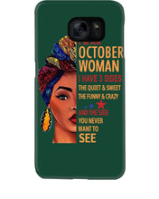 Load image into Gallery viewer, Im An October Woman I Have Three Sides Birthday Gift Phone case
