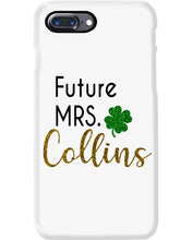 Load image into Gallery viewer, Shamrock Future Mrs Collins St Patrick's Day Phone case
