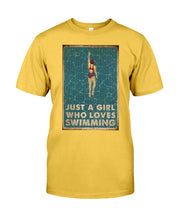 Load image into Gallery viewer, Just A Girl Who Loves Swimming Gift For Girls Guys Tee
