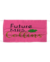 Load image into Gallery viewer, Shamrock Future Mrs Collins St Patrick's Day Cloth Face Mask
