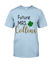 Load image into Gallery viewer, Shamrock Future Mrs Collins St Patrick's Day Guys Tee
