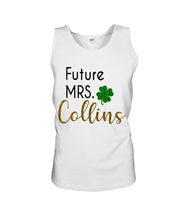 Load image into Gallery viewer, Shamrock Future Mrs Collins St Patrick's Day Unisex Tank Top
