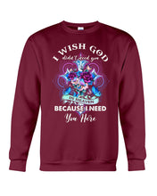 Load image into Gallery viewer, Rose Mandala Pattern I Need You Here Gift For Angel Dad Sweatshirt
