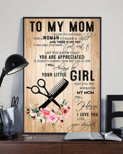 Load image into Gallery viewer, Hairstylist Daughter Gift For Mom Always Be Your Little Girl Vertical Poster

