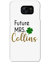 Load image into Gallery viewer, Shamrock Future Mrs Collins St Patrick's Day Phone case
